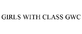GIRLS WITH CLASS GWC