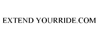 EXTEND YOURRIDE.COM