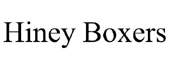 HINEY BOXERS