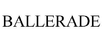 BALLERADE