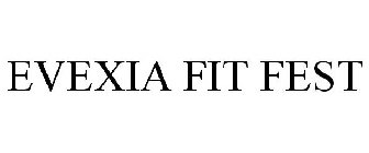 EVEXIA FIT FEST