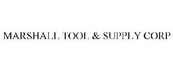 MARSHALL TOOL & SUPPLY CORP
