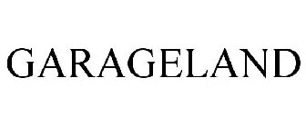 GARAGELAND