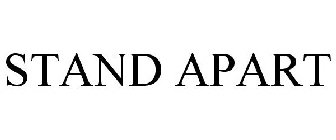 STAND APART