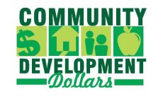 COMMUNITY DEVELOPMENT DOLLARS