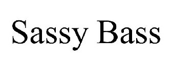 SASSY BASS
