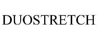 DUOSTRETCH