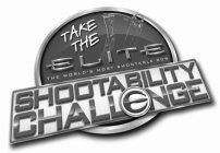 TAKE THE ELITE THE WORLD'S MOST SHOOTABLE BOW SHOOTABILITY CHALLENGE