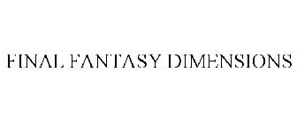 FINAL FANTASY DIMENSIONS