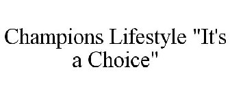 CHAMPIONS LIFESTYLE 