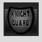 KNIGHT GUARD