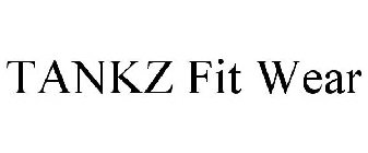 TANKZ FIT WEAR