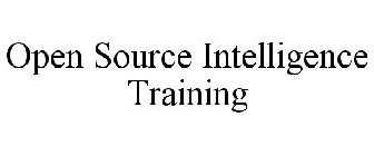 OPEN SOURCE INTELLIGENCE TRAINING