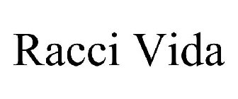 RACCI VIDA