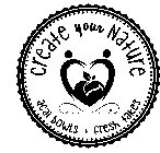 CREATE YOUR NATURE ACAI BOWLS + FRESH TAKES