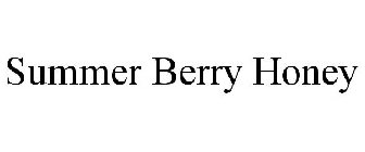 SUMMER BERRY HONEY