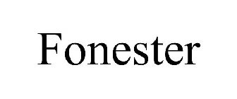 FONESTER