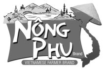 NOÔNG PHU BRAND VIETNAMESE FARMER BRAND