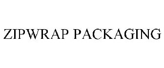 ZIPWRAP PACKAGING