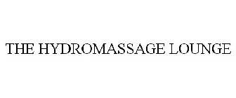 THE HYDROMASSAGE LOUNGE