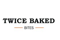 TWICE BAKED BITES