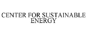 CENTER FOR SUSTAINABLE ENERGY