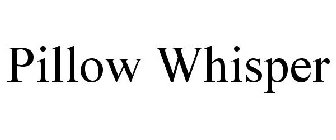 PILLOW WHISPER