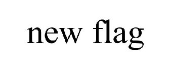 NEW FLAG