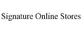 SIGNATURE ONLINE STORES