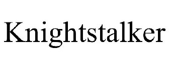 KNIGHTSTALKER