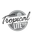 TROPICAL LITE MENU