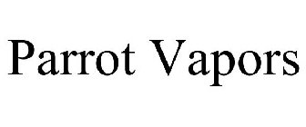 PARROT VAPORS