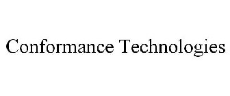 CONFORMANCE TECHNOLOGIES