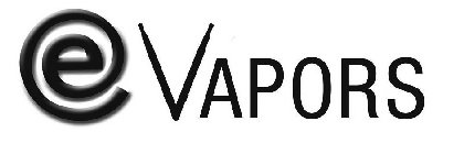 E VAPORS