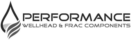 PERFORMANCE WELLHEAD & FRAC COMPONENTS