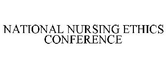 NATIONAL NURSING ETHICS CONFERENCE