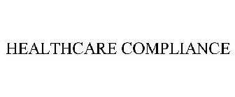 HEALTHCARE COMPLIANCE