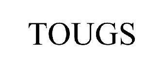 TOUGS