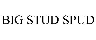 BIG STUD SPUD