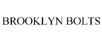 BROOKLYN BOLTS