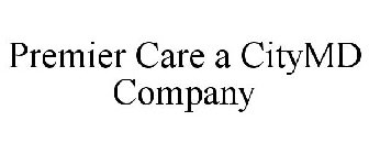 PREMIER CARE A CITYMD COMPANY