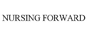 NURSING FORWARD