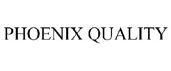 PHOENIX QUALITY