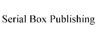 SERIAL BOX PUBLISHING