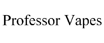 PROFESSOR VAPES