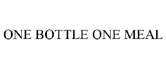 ONE BOTTLE ONE MEAL