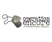 OPERATION ENCORE A VETERAN MUSIC PROJECT