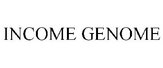 INCOME GENOME