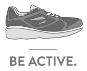 BE ACTIVE.