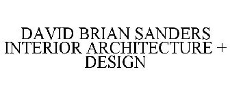 DAVID BRIAN SANDERS INTERIOR ARCHITECTURE + DESIGN